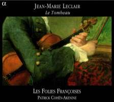 LECLAIR: Ouverture, sonates et concertos